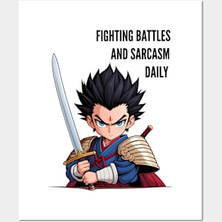 Fighting battles and sarcasm daily Posters and Art